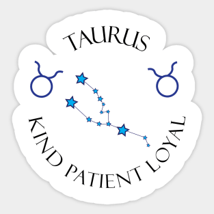 Taurus Kind Patient Loyal Sticker